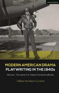 Modern American Drama: Playwriting in the 1940s : Voices, Documents, New Interpretations (Decades of Modern American Drama: Playwriting from the 1930s to 2009)