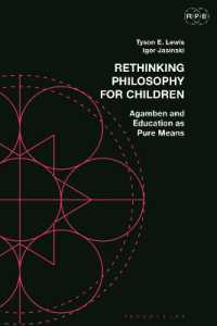 Rethinking Philosophy for Children : Agamben and Education as Pure Means (Radical Politics and Education)