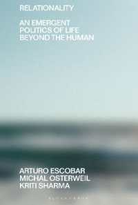 Relationality : An Emergent Politics of Life Beyond the Human (Beyond the Modern)