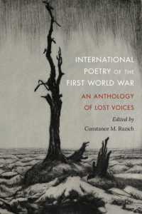International Poetry of the First World War : An Anthology of Lost Voices