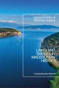 Lakes and Empires in Macedonian History : Contesting the Waters