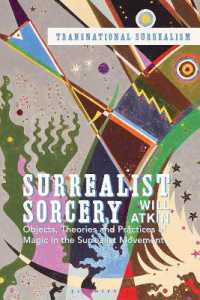 Surrealist Sorcery : Objects, Theories and Practices of Magic in the Surrealist Movement (Transnational Surrealism)