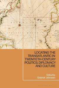 Locating the Transatlantic in Twentieth-century Politics, Diplomacy and Culture