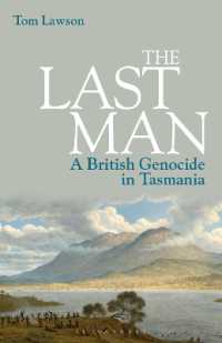 The Last Man : A British Genocide in Tasmania