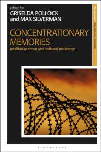 Concentrationary Memories : Totalitarian Terror and Cultural Resistance (New Encounters: Arts, Cultures, Concepts)
