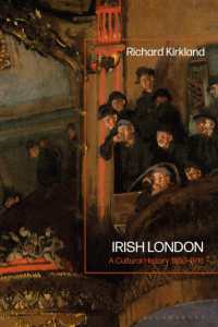 アイルランド人のロンドン文化史1850-1916年<br>Irish London : A Cultural History 1850-1916