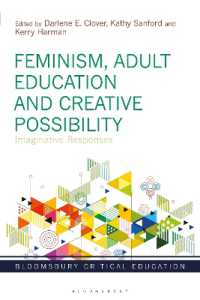 Feminism, Adult Education and Creative Possibility : Imaginative Responses (Bloomsbury Critical Education)