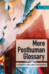 続・ポストヒューマン用語辞典<br>More Posthuman Glossary (Theory in the New Humanities)