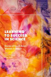 Learning to Succeed in Science : Stories of South Asian Women in Britain (Bloomsbury Gender and Education)
