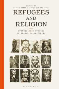Refugees and Religion : Ethnographic Studies of Global Trajectories