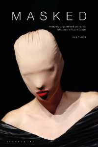 Masked : Anonymity, Empowerment, and Identity in Fashion and Popular Culture