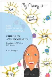 Children and Biography : Reading and Writing Life Stories (New Directions in Life Narrative)