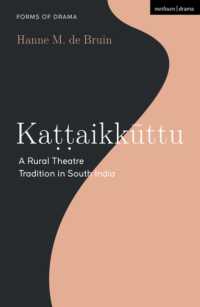 Kattaikkuttu : A Rural Theatre Tradition in South India (Forms of Drama)