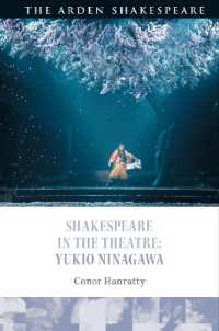 蜷川幸雄のシェイクスピア劇演出<br>Shakespeare in the Theatre: Yukio Ninagawa (Shakespeare in the Theatre)