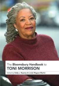 ブルームズベリー版　トニ・モリスン・ハンドブック<br>The Bloomsbury Handbook to Toni Morrison (Bloomsbury Handbooks)