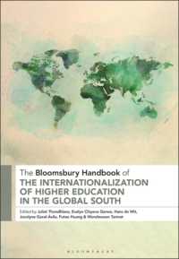 ブルームズベリー版　途上国の高等教育の国際化ハンドブック<br>The Bloomsbury Handbook of the Internationalization of Higher Education in the Global South (Bloomsbury Handbooks)