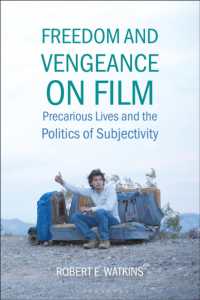 Freedom and Vengeance on Film : Precarious Lives and the Politics of Subjectivity