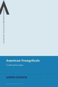 American Evangelicals : Conflicted on Islam (Bloomsbury Advances in Religious Studies)