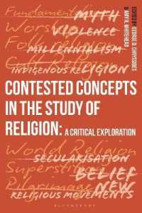 Contested Concepts in the Study of Religion : A Critical Exploration