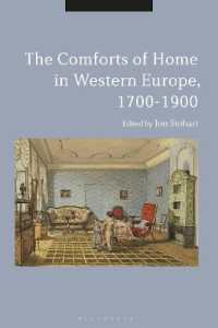 室内の快適性の西欧史1700-1900年<br>The Comforts of Home in Western Europe, 1700-1900