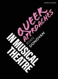 Queer Approaches in Musical Theatre (Topics in Musical Theatre)
