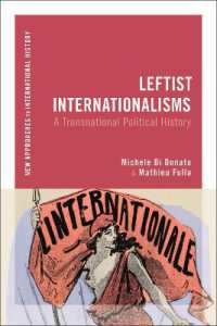 Leftist Internationalisms : A Transnational Political History (New Approaches to International History)