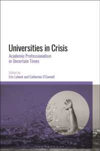 大学の危機<br>Universities in Crisis : Academic Professionalism in Uncertain Times