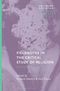 批判的宗教研究のフィールドノート<br>Fieldnotes in the Critical Study of Religion : Revisiting Classical Theorists (Critiquing Religion: Discourse, Culture, Power)