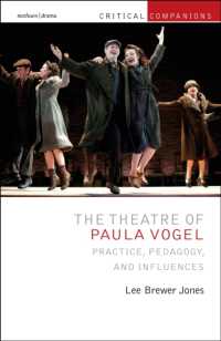 The Theatre of Paula Vogel : Practice, Pedagogy, and Influences (Critical Companions)