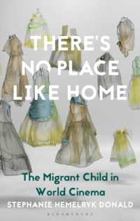 There's No Place Like Home : The Migrant Child in World Cinema (World Cinema)