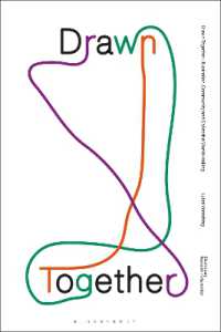 Drawn Together : Illustration, Community and Collective World-Making (Bloomsbury Research in Illustration Series)