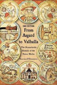 北方神話の歴史（新版）<br>From Asgard to Valhalla : The Remarkable History of the Norse Myths （2ND）