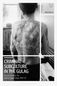 Criminal Subculture in the Gulag : Prisoner Society in the Stalinist Labour Camps (Library of Modern Russia)