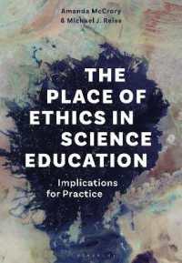 The Place of Ethics in Science Education : Implications for Practice
