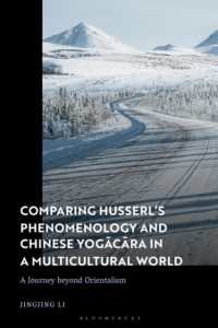 Comparing Husserl's Phenomenology and Chinese Yogacara in a Multicultural World : A Journey Beyond Orientalism