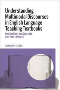 Understanding Multimodal Discourses in English Language Teaching Textbooks : Implications for Students and Practitioners