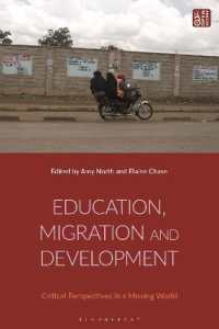 Education, Migration and Development : Critical Perspectives in a Moving World