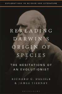 Rereading Darwin's Origin of Species : The Hesitations of an Evolutionist (Explorations in Science and Literature)