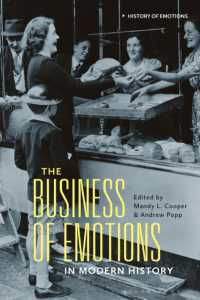ビジネスと感情の近現代世界史<br>The Business of Emotions in Modern History (History of Emotions)