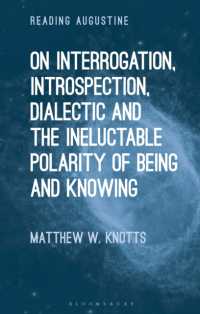 On Interrogation, Introspection, Dialectic and the Ineluctable Polarity of Being and Knowing (Reading Augustine)