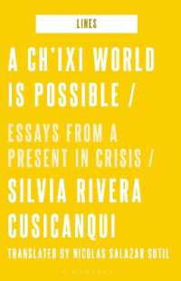 A Ch'ixi World is Possible : Essays from a Present in Crisis (Lines)