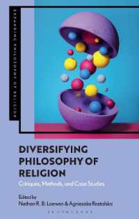 宗教哲学の多様化<br>Diversifying Philosophy of Religion : Critiques, Methods and Case Studies (Expanding Philosophy of Religion)
