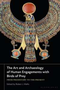 人類と猛禽類の文化史<br>The Art and Archaeology of Human Engagements with Birds of Prey : From Prehistory to the Present