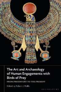 The Art and Archaeology of Human Engagements with Birds of Prey : From Prehistory to the Present