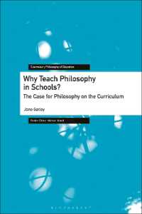 なぜ学校で哲学を教えるのか？<br>Why Teach Philosophy in Schools? : The Case for Philosophy on the Curriculum (Bloomsbury Philosophy of Education)