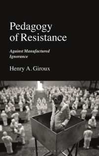 Ｈ．Ａ．ジルー著／抵抗の教育学<br>Pedagogy of Resistance : Against Manufactured Ignorance