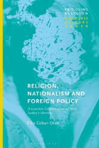 Religion, Nationalism and Foreign Policy : Discursive Construction of New Turkey's Identity (Critiquing Religion: Discourse, Culture, Power)