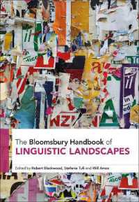 ブルームズベリー版　言語景観ハンドブック<br>The Bloomsbury Handbook of Linguistic Landscapes (Bloomsbury Handbooks)