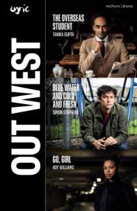 Out West : The Overseas Student; Blue Water and Cold and Fresh; Go, Girl (Modern Plays)