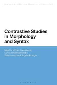 Contrastive Studies in Morphology and Syntax (Bloomsbury Studies in Theoretical Linguistics)